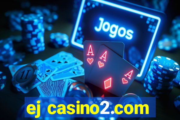 ej casino2.com